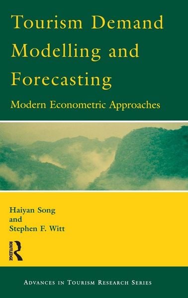 Produktbild: Tourism Demand Modelling and Forecasting
