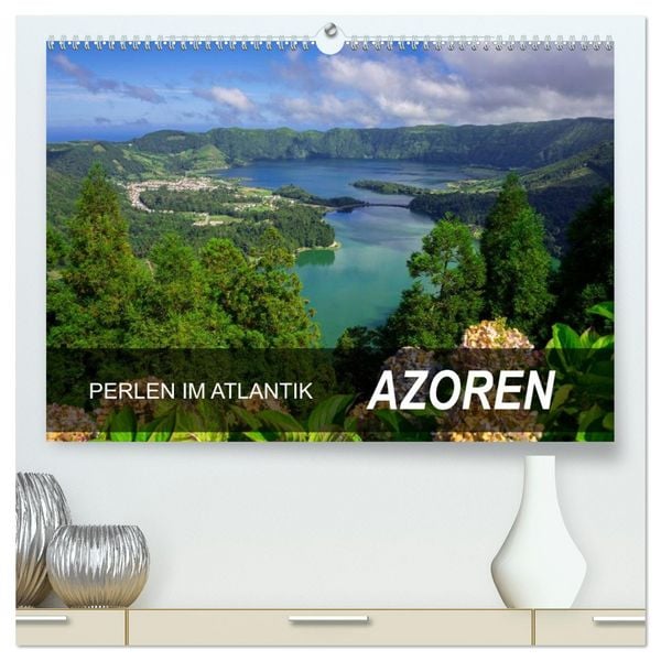 Produktbild: Perlen im Atlantik - Azoren (hochwertiger Premium Wandkalender 2026 DIN A2 quer), Kunstdruck in Hochglanz