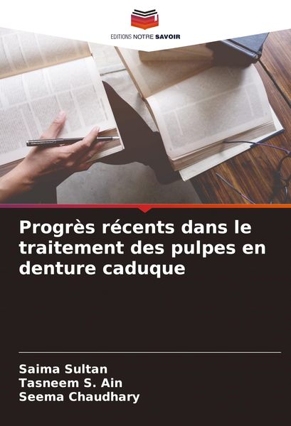 Produktbild: Progr&egrave;s r&eacute;cents dans le traitement des pulpes en denture caduque