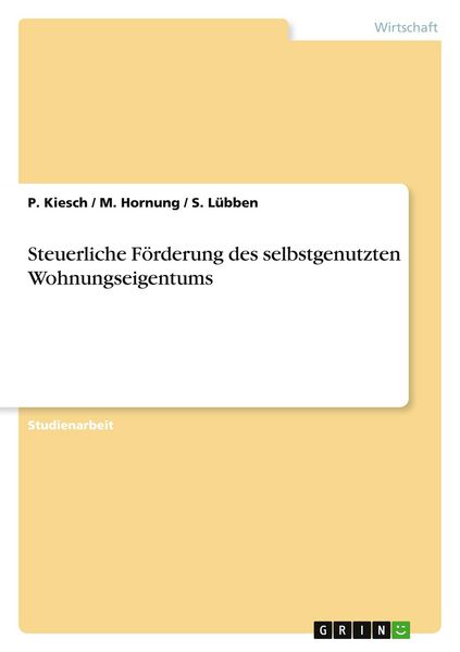Produktbild: Steuerliche F&ouml;rderung des selbstgenutzten Wohnungseigentums