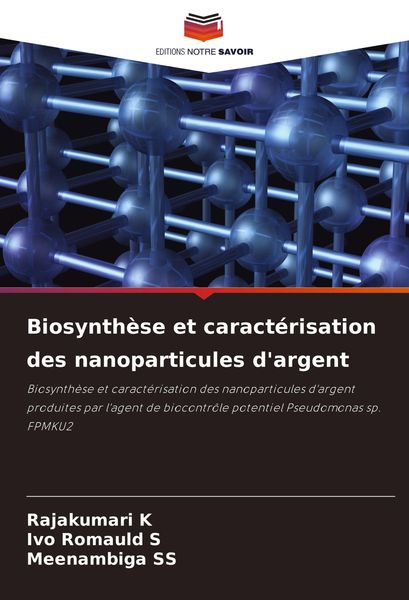 Produktbild: Biosynth&egrave;se et caract&eacute;risation des nanoparticules d'argent