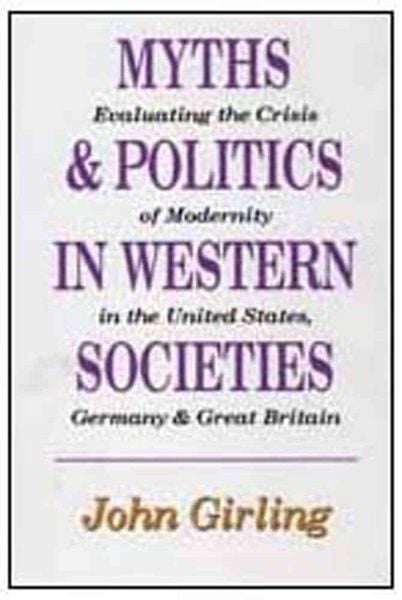 Produktbild: Girling, J: Myths and Politics in Western Societies