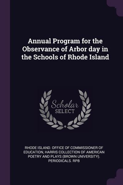 Produktbild: Annual Program for the Observance of Arbor day in the Schools of Rhode Island