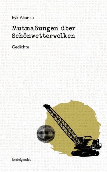 Produktbild: Mutma&szlig;ungen &uuml;ber Sch&ouml;nwetterwolken