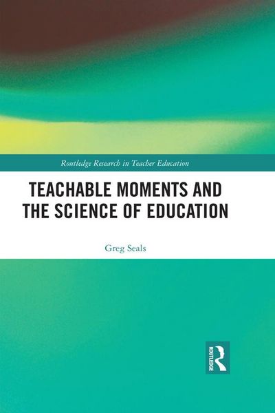 Produktbild: Teachable Moments and the Science of Education