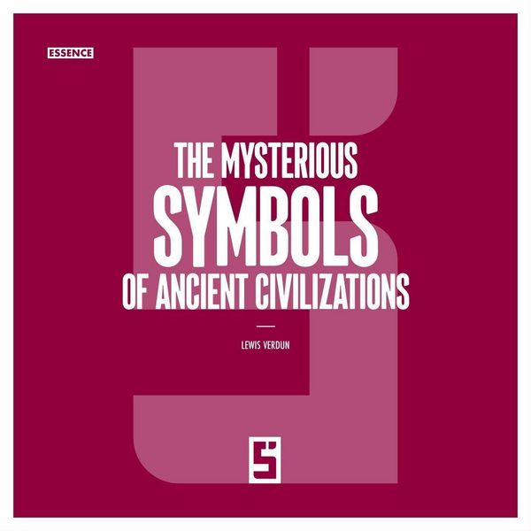 Produktbild: The Mysterious Symbols of Ancient Civilizations