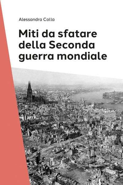 Produktbild: Miti da sfatare della seconda guerra mondiale