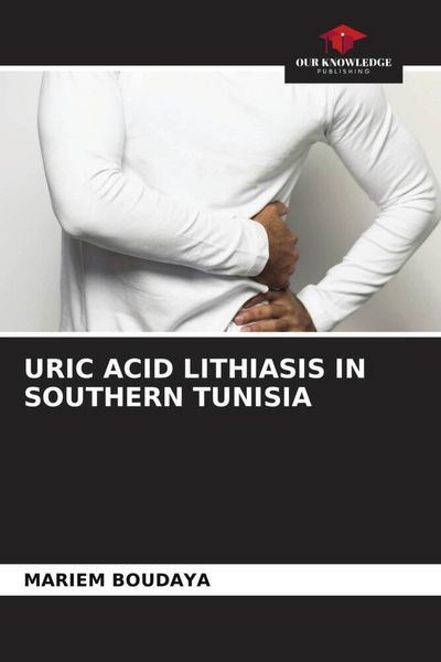 Produktbild: Uric Acid Lithiasis in Southern Tunisia