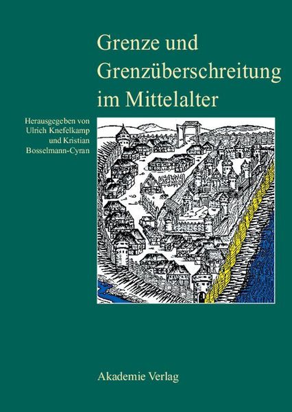 Produktbild: Grenze und Grenz&uuml;berschreitung im Mittelalter