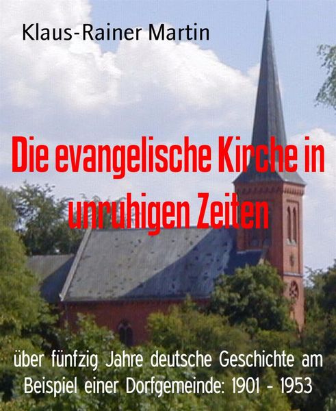 Produktbild: Die evangelische Kirche in unruhigen Zeiten
