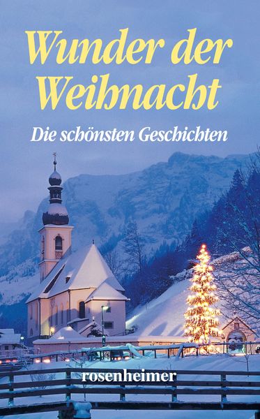 Produktbild: Wunder der Weihnacht - Die sch&ouml;nsten Geschichten