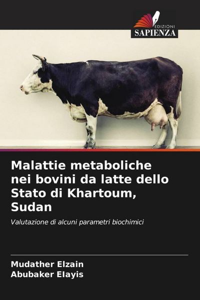 Produktbild: Malattie metaboliche nei bovini da latte dello Stato di Khartoum, Sudan
