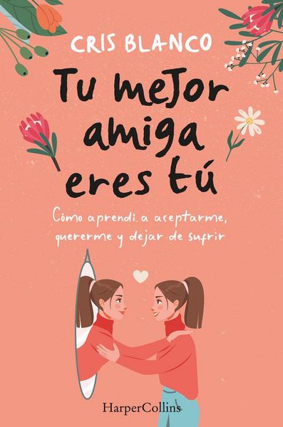 Produktbild: Tu Mejor Amiga Eres Tú (Your Best Friend Is You - Spanish Edition)