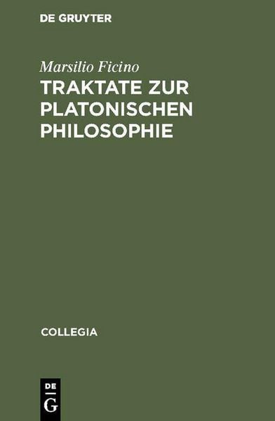 Produktbild: Traktate zur Platonischen Philosophie