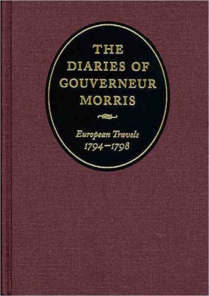 Produktbild: Diaries Of Gouverneur Morris