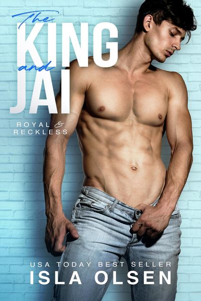 Produktbild: The King and Jai (Royal & Reckless, #1)