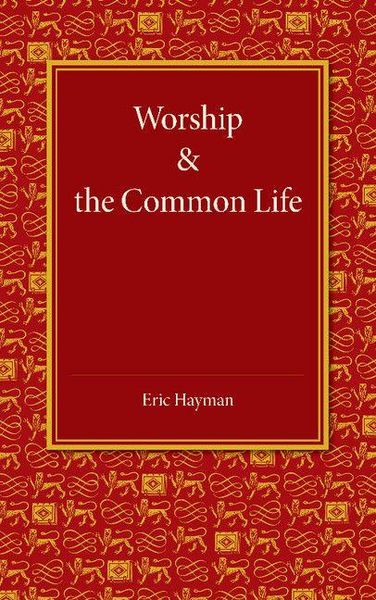 Produktbild: Worship and the Common Life