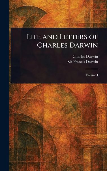 Produktbild: Life and Letters of Charles Darwin