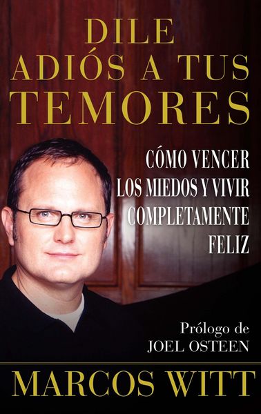 Produktbild: Dile adi&oacute;s a tus temores (How to Overcome Fear)