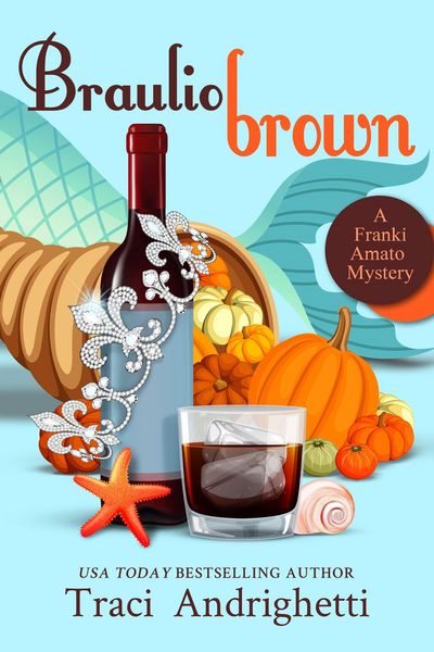 Produktbild: Braulio Brown: A Private Investigator Comedy Mystery Thanksgiving Novella (Franki Amato Mysteries)