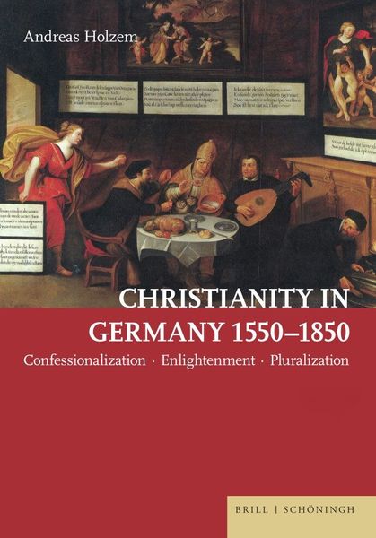 Produktbild: Christianity in Germany 1550&ndash;1850