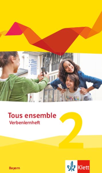 Tous ensemble 2. Ausgabe Bayern, Geheftet von , Klett Schulbuchverlag, 978-3-12-623915-8