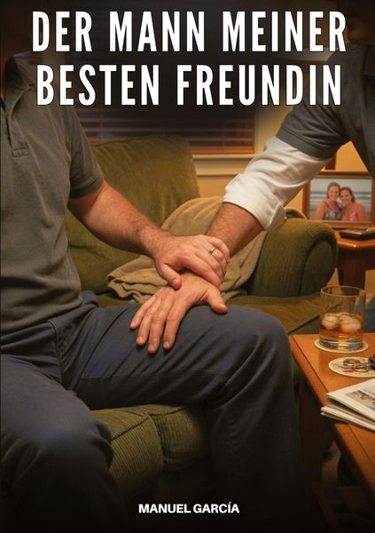 Produktbild: Der Mann meiner besten Freundin