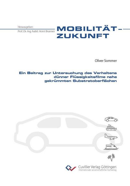 Produktbild: Ein Beitrag zur Untersuchung des Verhaltens d&uuml;nner Fl&uuml;ssigkeitsfilme nahe gekr&uuml;mmten Substratoberfl&auml;chen