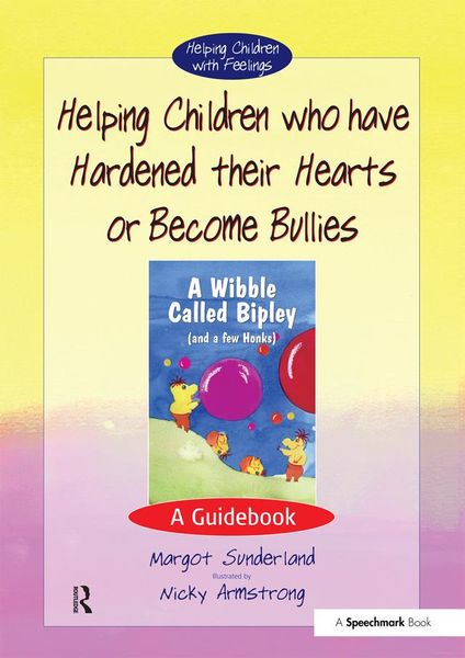 Produktbild: Helping Children Who Have Hardened Their Hearts or Become Bullies