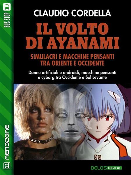 Produktbild: Il volto di Ayanami. Simulacri e macchine pensanti tra Oriente e Occidente
