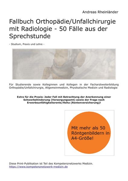 Produktbild: Fallbuch Orthop&auml;die/Unfallchirurgie mit Radiologie - 50 F&auml;lle aus der Sprechstunde