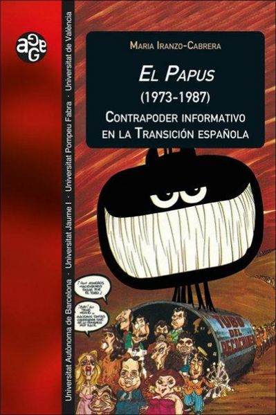 Produktbild: El Papus (1973-1987). Contrapoder informativo en la Transici&oacute;n espa&ntilde;ola