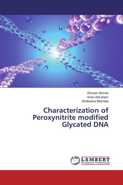 Produktbild: Characterization of Peroxynitrite modified Glycated DNA