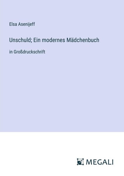 Produktbild: Unschuld; Ein modernes M&auml;dchenbuch