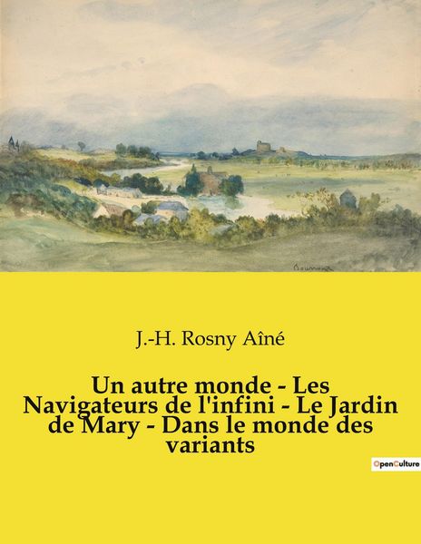 Produktbild: Un autre monde - Les Navigateurs de l'infini - Le Jardin de Mary - Dans le monde des variants