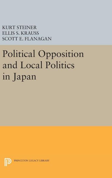 Produktbild: Political Opposition and Local Politics in Japan