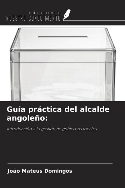 Produktbild: Gu&iacute;a pr&aacute;ctica del alcalde angole&ntilde;o: