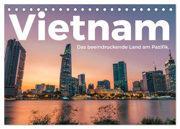 Vietnam - Das beeindruckende Land am Pazifik. (Tischkalender 2026 DIN A5 quer), CALVENDO Monatskalender