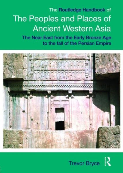 Produktbild: The Routledge Handbook of the Peoples and Places of Ancient Western Asia