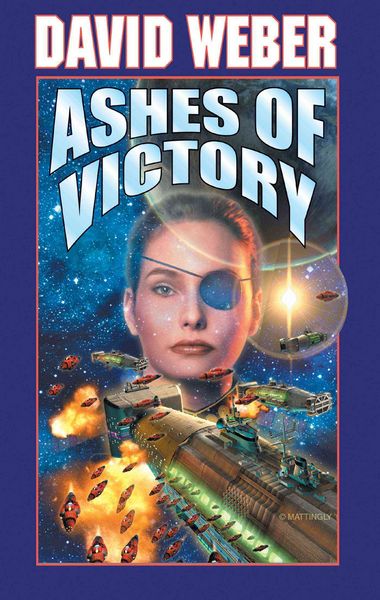 Ashes of Victory, Gebundene Ausgabe von David Weber, BAEN, 9780671578541