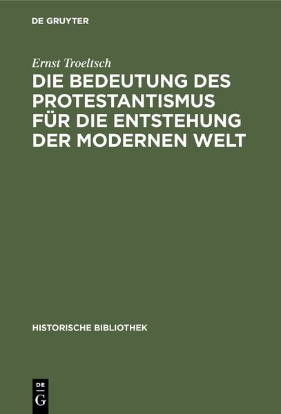 Produktbild: Die Bedeutung des Protestantismus f&uuml;r die Entstehung der modernen Welt