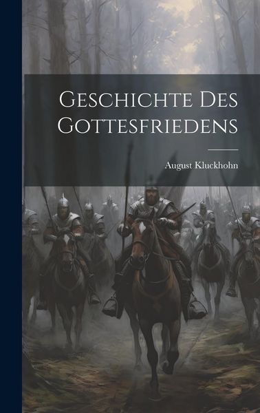 Produktbild: Geschichte des Gottesfriedens