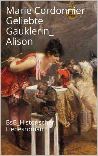Produktbild: Geliebte Gauklerin Alison