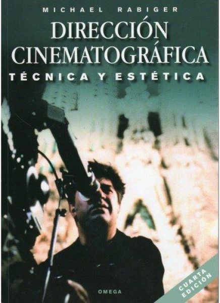 Produktbild: Direcci&oacute;n cinematogr&aacute;fica : t&eacute;cnica y est&eacute;tica