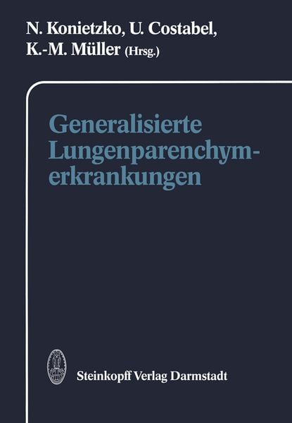Generalisierte Lungenparenchymerkrankungen, Taschenbuch von , Steinkopff, 9783642868115