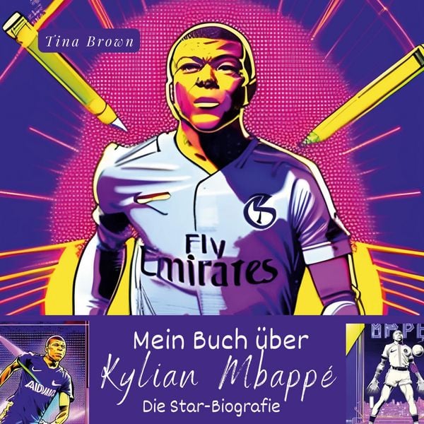 Produktbild: Mein Buch &uuml;ber .  Kylian Mbapp&eacute;
