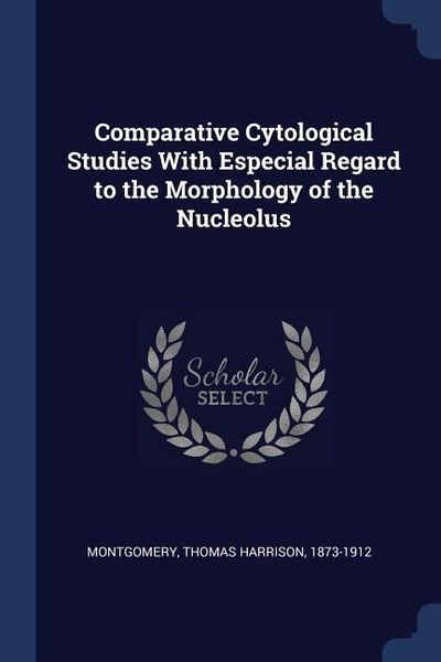 Produktbild: Comparative Cytological Studies With Especial Regard to the Morphology of the Nucleolus