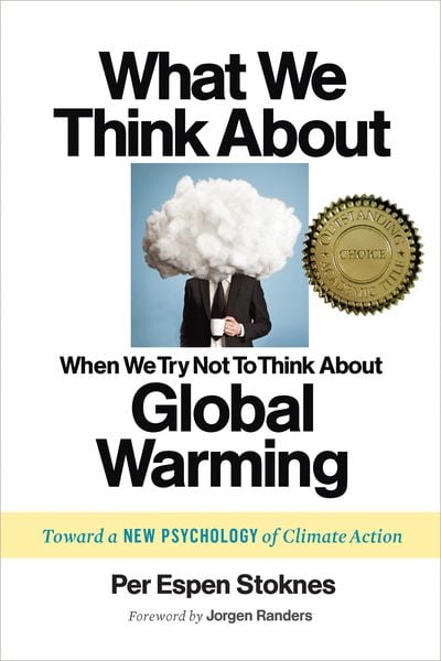 Produktbild: What We Think About When We Try Not To Think About Global Warming