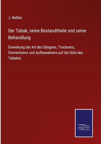 Produktbild: Der Tabak, seine Bestandtheile und seine Behandlung