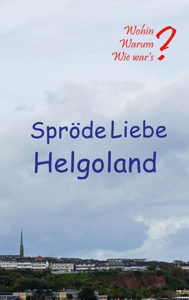 Produktbild: Spr&ouml;de Liebe Helgoland